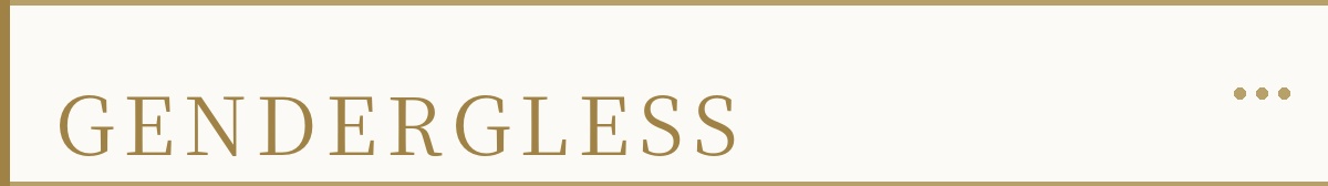 ■ ジェンダーレス